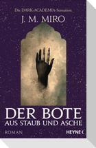Der Bote aus Staub und Asche - Dunkle Talente