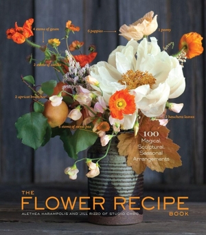 Harampolis, Alethea / Jill Rizzo. Flower Recipes - 125 Step-by-Step Arrangements for Everyday Occasions. Workman Publishing, 2013.