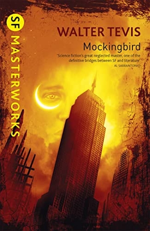 Tevis, Walter. Mockingbird - From the author of The Queen's Gambit - now a major Netflix drama. Yen Press, 2007.