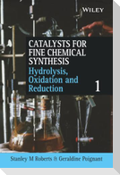 Catalysts for Fine Chemical Synth V 1