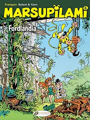 Franquin, Andre / Yann. Marsupilami Vol. 6 - Fordlandia. Cinebook Ltd, 2021.
