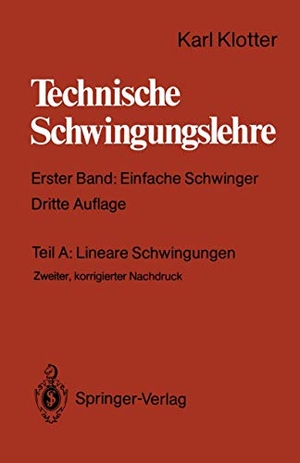 Lineare Schwingungen. Springer Berlin Heidelberg, 2011.