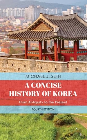 Seth, Michael J.. A Concise History of Korea - From Antiquity to the Present. Rowman & Littlefield Publishers, 2024.