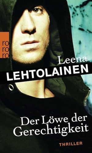 Lehtolainen, Leena. Der Löwe der Gerechtigkeit. Rowohlt Taschenbuch, 2014.