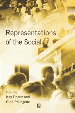 Deaux / Philogene. Representations of Social. John Wiley & Sons, 2001.