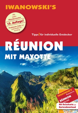 Stotten, Rike. Réunion mit Mayotte - Reiseführer von Iwanowski - Individualreiseführer mit Extra-Reisekarte und Karten-Download. Iwanowski Verlag, 2023.