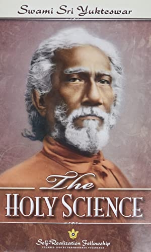 Yukteswar, Swami Sri. Holy Science. Self-Realization Fellowship, 1990.