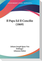 Il Papa Ed Il Concilio (1869)