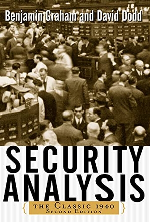 Graham, Benjamin / David Dodd. Security Analysis: The Classic 1940 Edition. McGraw-Hill Education - Europe, 2002.