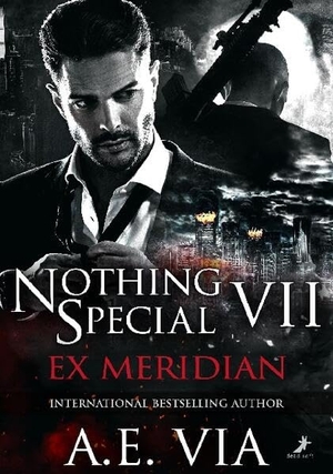 Via, A. E.. EX Meridian - Nothing Special VII. DEAD SOFT Verlag, 2025.