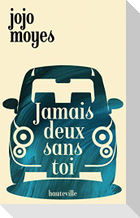 Jamais deux sans toi