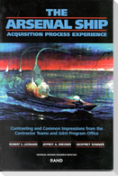 The Arsenal Ship Acquisition Process Experience