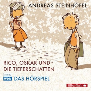 Steinhöfel, Andreas. Rico, Oskar 01 und die Tieferschatten. Das Hörspiel - Hörspiel. Silberfisch, 2010.