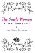 The Single Woman and the Fairytale Prince