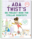 Ada Twist's Big Project Book for Stellar Scientists