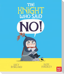 The Knight Who Said "No!"