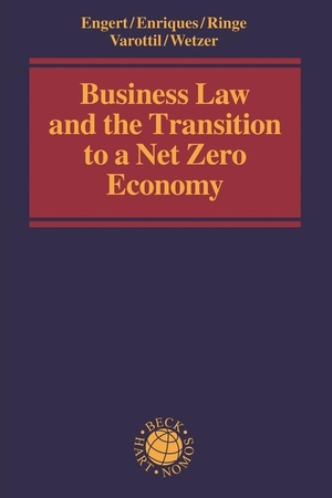 Engert, Andreas / Luca Enriques et al (Hrsg.). Business Law and the Transition to a Net Zero Economy. Bloomsbury Academic, 2022.