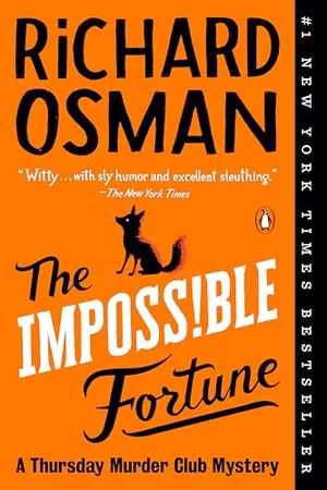 Osman, Richard. The Impossible Fortune - A Thursday Murder Club Mystery. Penguin Publishing Group, 2026.