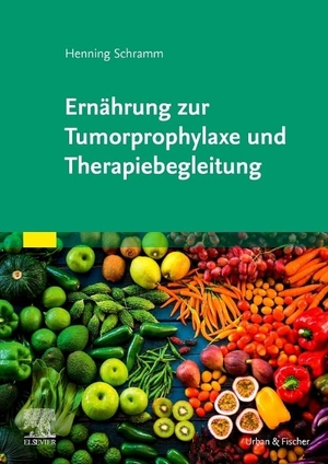 Schramm, Henning. Ernährung zur Tumorprophylaxe und Therapiebegleitung. Urban & Fischer/Elsevier, 2022.