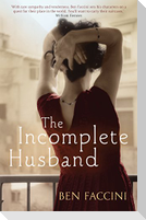 The Incomplete Husband