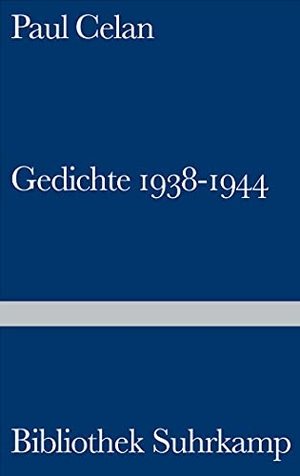 Celan, Paul. Gedichte - 1938-1944. Suhrkamp Verlag AG, 1986.