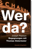 Wer da? Begegnungen mit Thomas Ostermeier