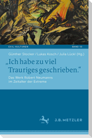 "Ich habe zu viel Trauriges geschrieben."