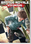 Battle Royale: Enforcers, Vol. 5