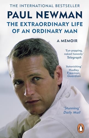 Newman, Paul. The Extraordinary Life of an Ordinary Man - A Memoir. Random House UK Ltd, 2023.