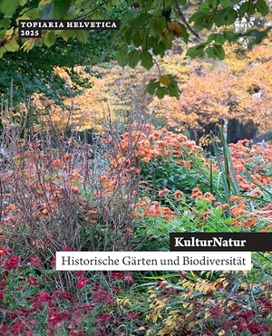 SGGK Schweizerische Gesellschaft für Gartenkultur (Hrsg.). KulturNatur - Historische Gärten und Biodiversität. Vdf Hochschulverlag AG, 2025.