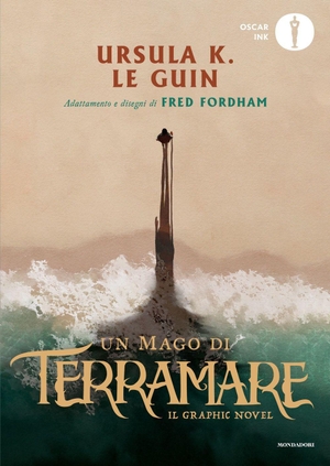 Fordham, Fred / Ursula K. Le Guin. Un mago di Terramare. Il graphic novel. Mondadori, 2026.