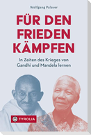 Für den Frieden kämpfen