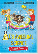AL's Awesome Science: Splash Down