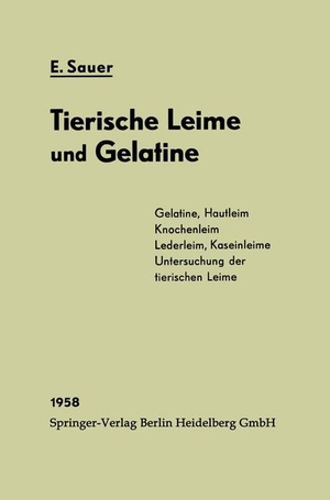 Sauer, Eberhard. Chemie und Fabrikation der tierischen Leime und der Gelatine. Springer Berlin Heidelberg, 2014.