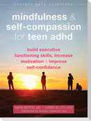 Mindfulness and Self-Compassion for Teen ADHD
