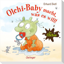 Die Olchis. Olchi-Baby macht, was es will!
