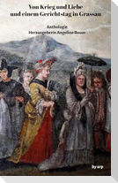 Von Krieg und Liebe und einem Gerichtstag in Grassau