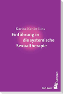 Einführung in die systemische Sexualtherapie