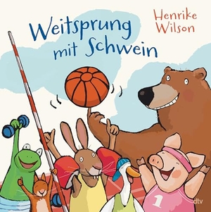 Wilson, Henrike. Weitsprung mit Schwein. dtv Verlagsgesellschaft, 2024.
