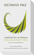 Octavio Paz. Antología (Edición Conmemorativa de la Rae Y La Asale) / Octavio Paz. Anthology. (Commem Orative Edition)