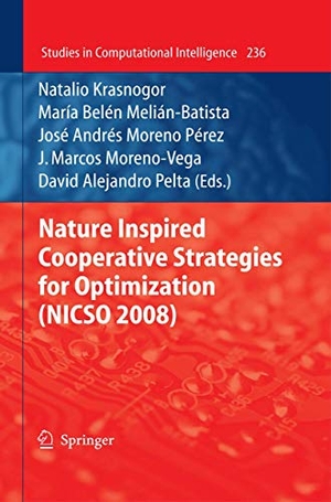 Krasnogor, Natalio / Belén Melián-Batista et al (Hrsg.). Nature Inspired Cooperative Strategies for Optimization (NICSO 2008). Springer Berlin Heidelberg, 2012.