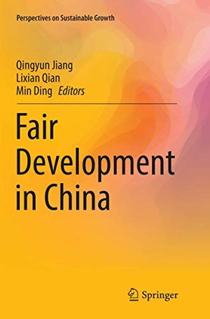 Jiang, Qingyun / Min Ding et al (Hrsg.). Fair Development in China. Springer International Publishing, 2018.