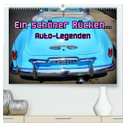 Auto-Legenden - Ein schöner Rücken... (hochwertiger Premium Wandkalender 2024 DIN A2 quer), Kunstdruck in Hochglanz