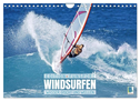 Windsurfen: Wasser, Gischt und Wellen - Edition Funsport (Wandkalender 2024 DIN A4 quer), CALVENDO Monatskalender