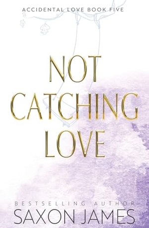 James, Saxon. Not Catching Love. May Books, 2025.