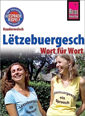 Remus, Joscha. Lëtzebuergesch - Wort für Wort (für Luxemburg) - Kauderwelsch-Sprachführer von Reise Know-How. Reise Know-How Rump GmbH, 2018.