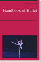 Handbook of Ballet