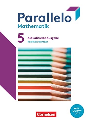Batzer, Susanne / Cichon, Martin et al. Parallelo 5. Schuljahr. Nordrhein-Westfalen - Ausgabe 2022 - Schülerbuch. Cornelsen Verlag GmbH, 2022.