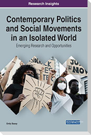Contemporary Politics and Social Movements in an Isolated World