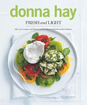 Hay, Donna. Fresh and Light. HarperCollins Publishers, 2014.